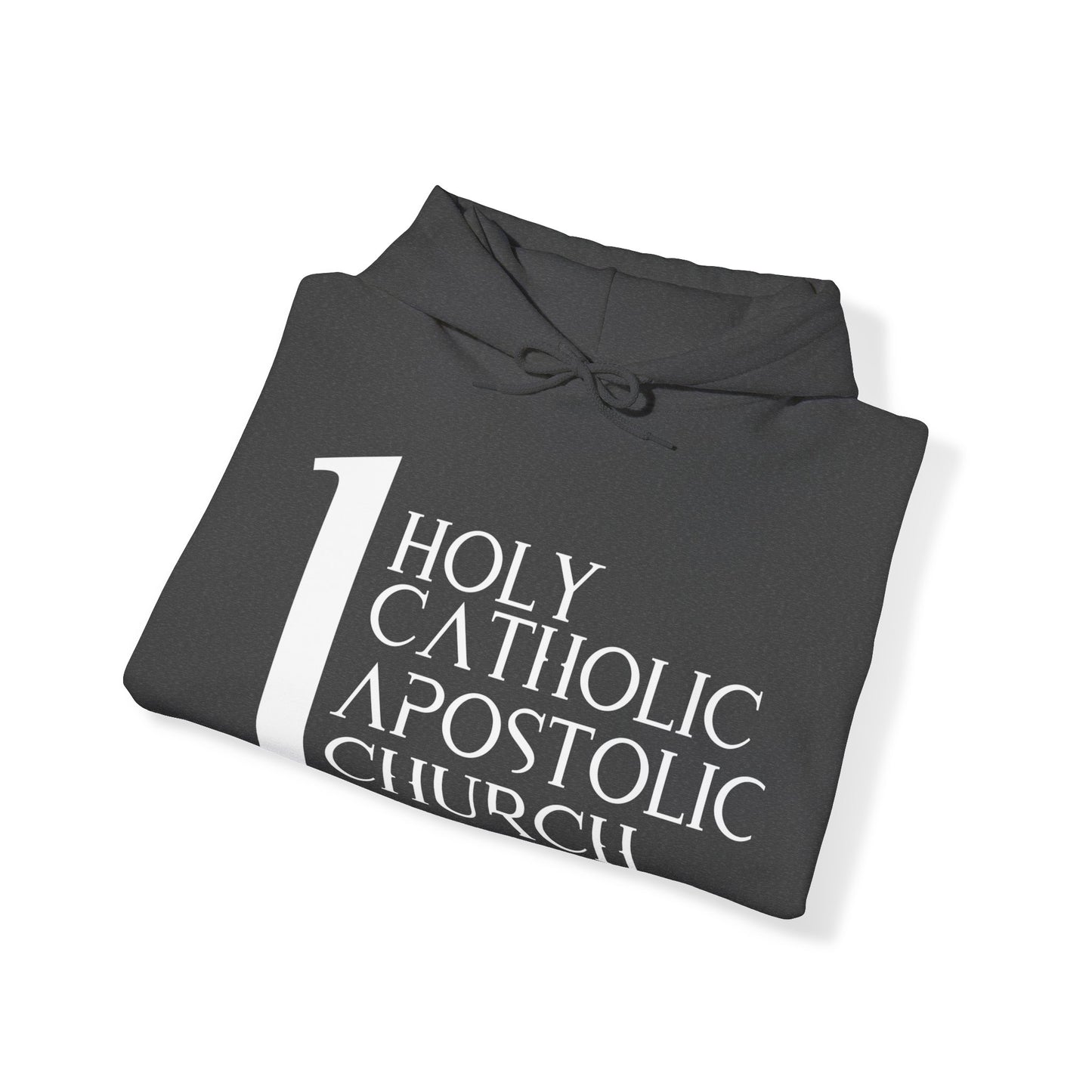 1 Holy Catholic Apostolic Church Hoodie